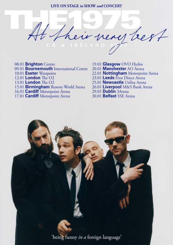 THE 1975 At Their Very Best 2023 UK & Ireland Tour: THE 1975 At Their Very Best 2023 UK & Ireland Tour Poster