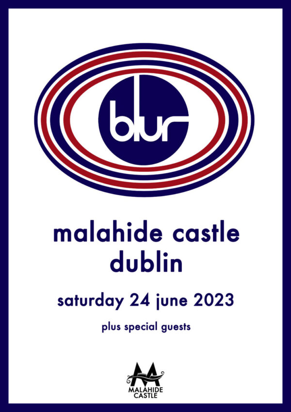 BLUR Reunion 2023 Tour: DUBLIN Malahide Castle Poster