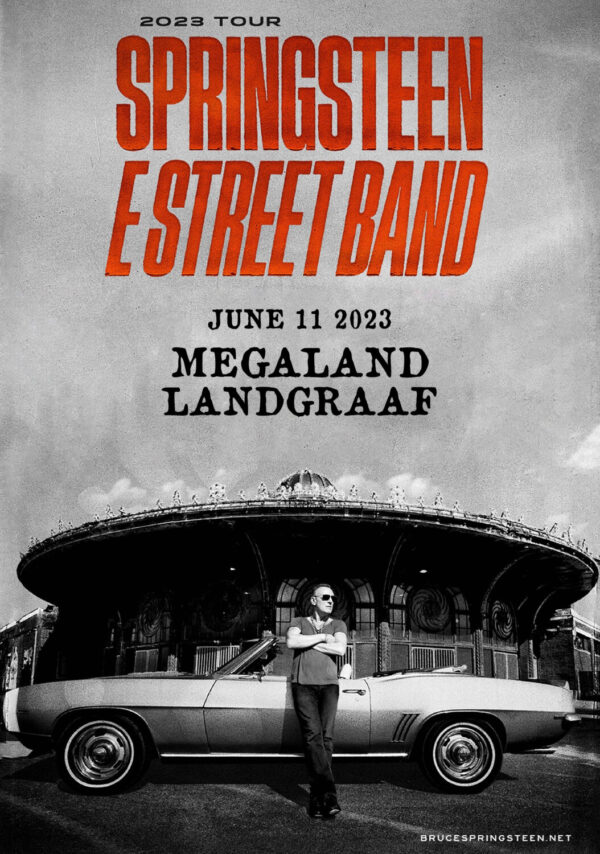 BRUCE SPRINGSTEEN & E Street Band 2023 World Tour: Landgraaf, Netherlands - Megaland Poster