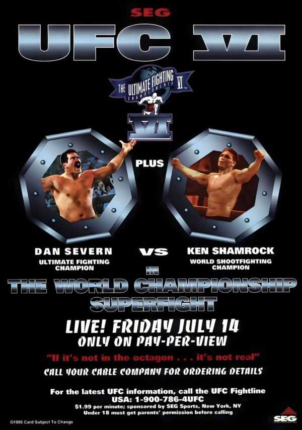 UFC 6: Clash of the Titans Poster - Ken Shamrock vs. Dan Severn Fight Print