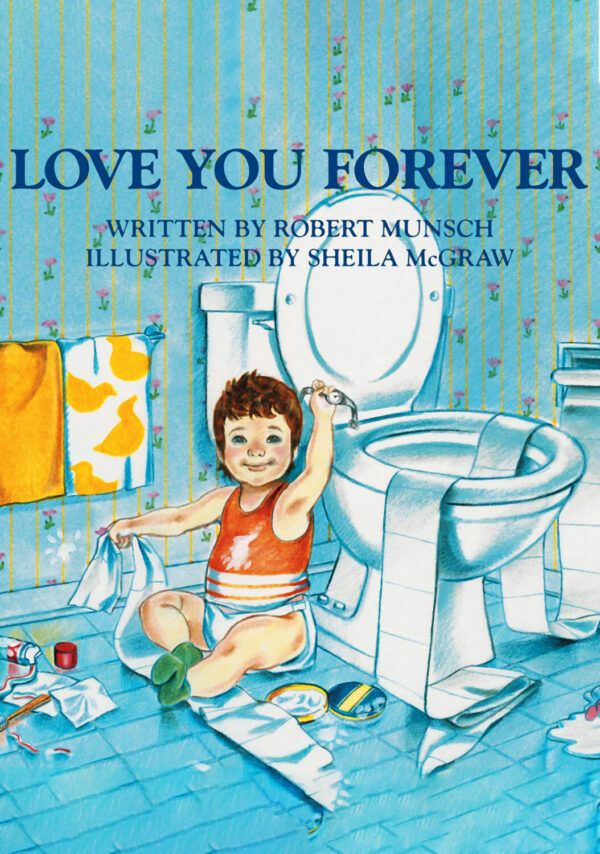 Love You Forever by Robert Munsch - Book Cover Poster Print