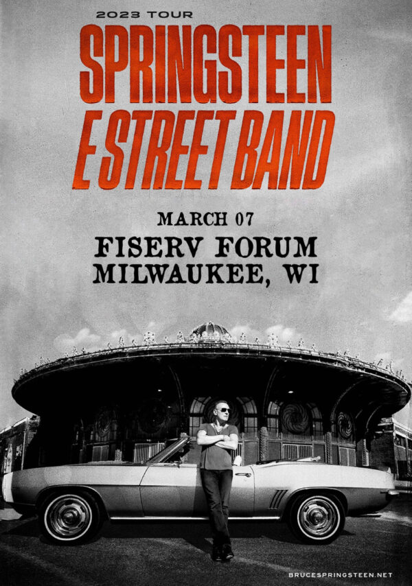 BRUCE SPRINGSTEEN & E Street Band 2023 World Tour: Milwaukee, WI - Fiserv Forum Poster Print