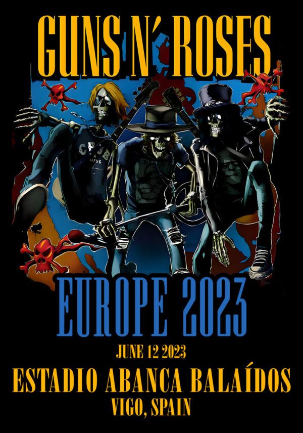 GUNS N ROSES We're F'N' Back! Europe 2023 Tour: Vigo, Spain - Estadio Abanca Balaídos Poster Print
