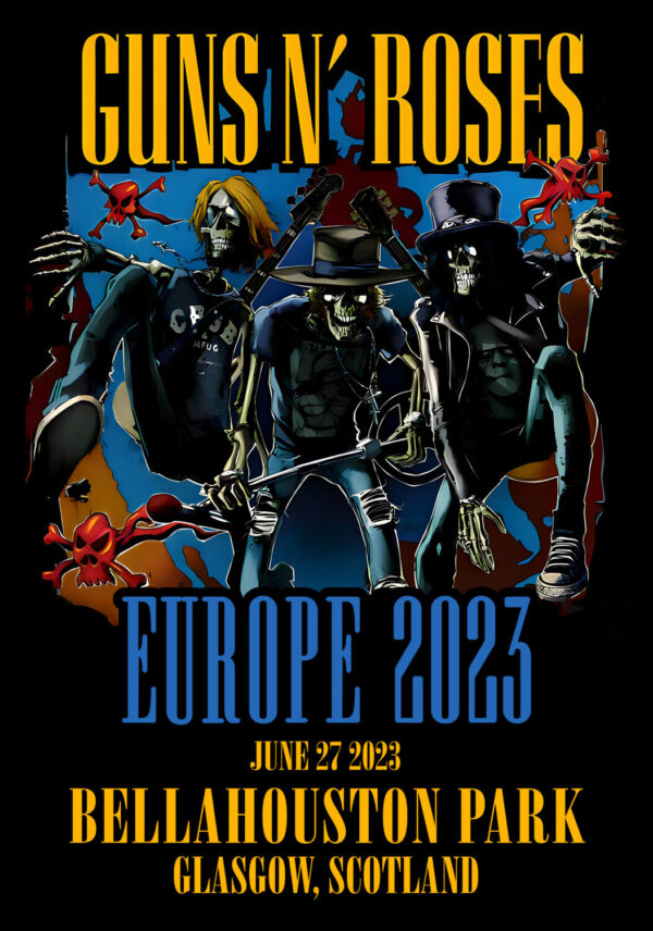 GUNS N ROSES We're F'N' Back! Europe 2023 Tour: Glasgow, Scotland - Bellahouston Park Poster Print