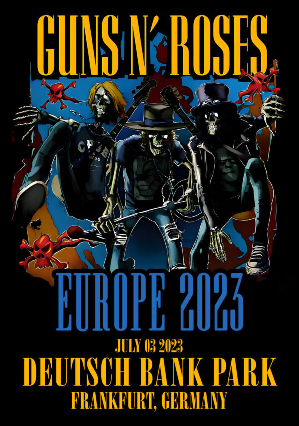 GUNS N ROSES We're F'N' Back! Europe 2023 Tour: Frankfurt, Germany - Deutsch Bank Park Poster Print