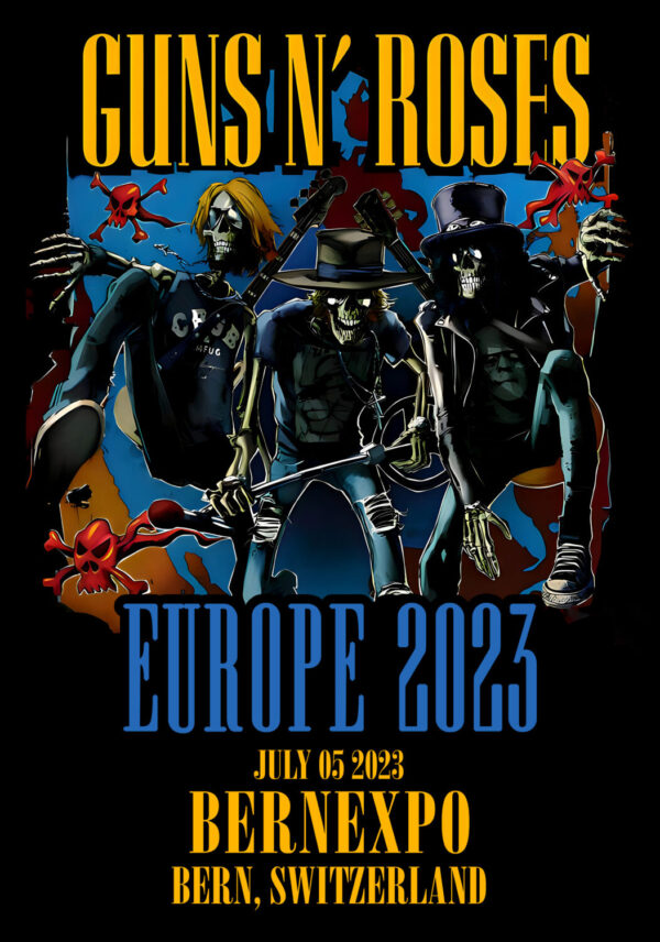 GUNS N ROSES We're F'N' Back! Europe 2023 Tour: Bern, Switzerland - Bernexpo Poster Print