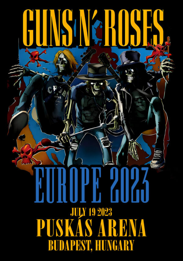 GUNS N ROSES We're F'N' Back! Europe 2023 Tour: Budapest, Hungary - Puskás Arena Poster Print