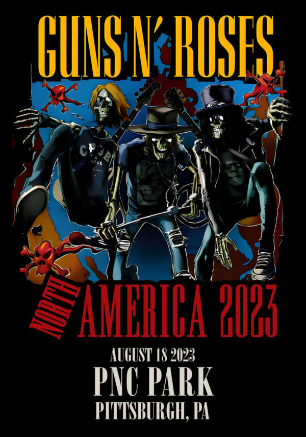 GUNS N ROSES We're F'N' Back! North America 2023 Tour: Pittsburgh, PA - PNC Park Poster Print