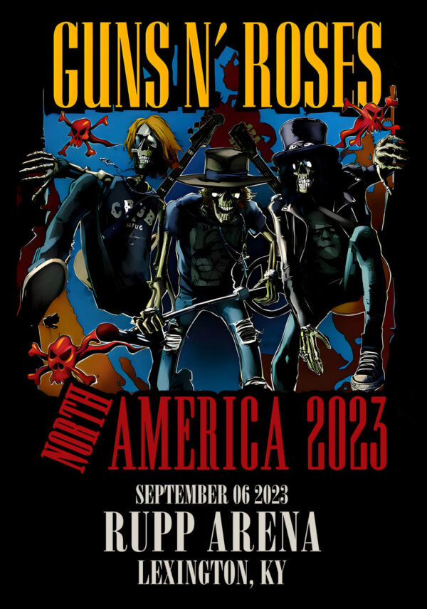 GUNS N ROSES We're F'N' Back! North America 2023 Tour: Lexington, KY - Rupp Arena Poster Print