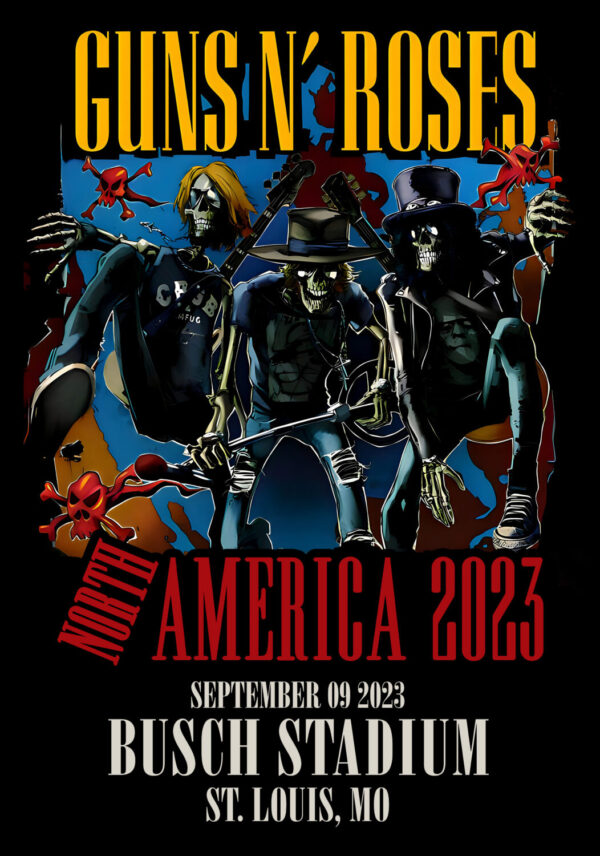 GUNS N ROSES We're F'N' Back! North America 2023 Tour: St. Louis, MO - Busch Stadium Poster Print