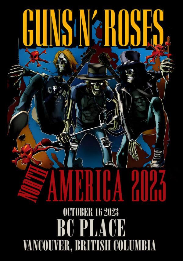 GUNS N ROSES We're F'N' Back! North America 2023 Tour: Vancouver, British Columbia - BC Place Poster Print