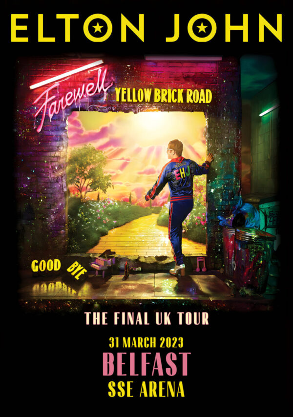 ELTON JOHN Farewell Yellow Brick Road 2023 UK Tour: BELFAST SSE Arena Poster Print