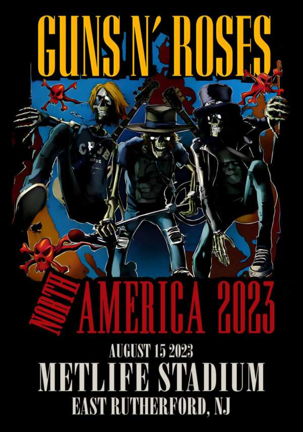 GUNS N ROSES We're F'N' Back! North America 2023 Tour: East Rutherford, NJ - MetLife Stadium Poster Print