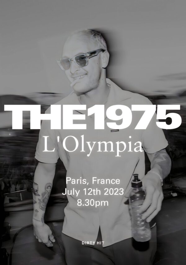 THE 1975 At Their Very Best 2023 European Tour: PARIS L’Olympia Poster Print