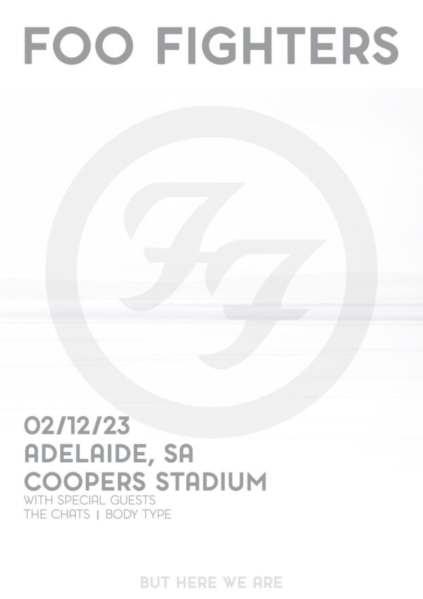 FOO FIGHTERS But Here We Are 2023 Australia & New Zealand Tour: ADELAIDE Coopers Stadium Poster Print