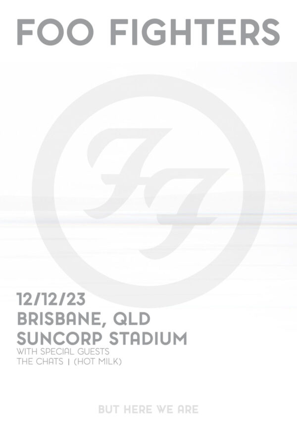 FOO FIGHTERS But Here We Are 2023 Australia & New Zealand Tour: BRISBANE Suncorp Stadium Poster Print