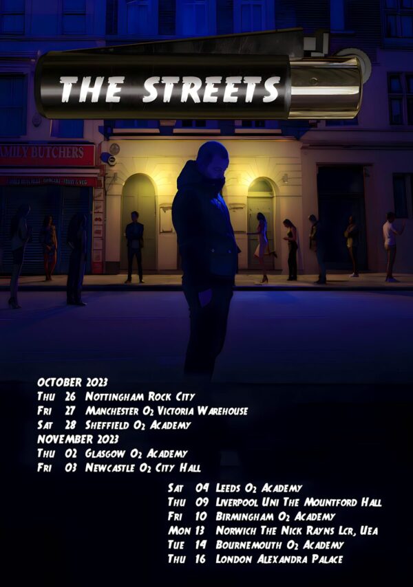 THE STREETS The Darker the Shadow, The Brighter the Light 2023 UK Tour Poster Print