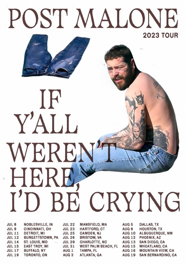 POST MALONE If Ya’ll Wern’t Here, I’d Be Crying 2023 North American Tour Poster Print