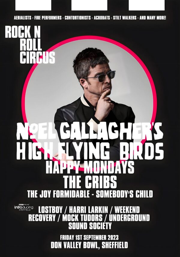 NOEL GALLAGHER’S HIGH FLYING BIRDS: Rock N Roll Circus: SHEFFIELD Don