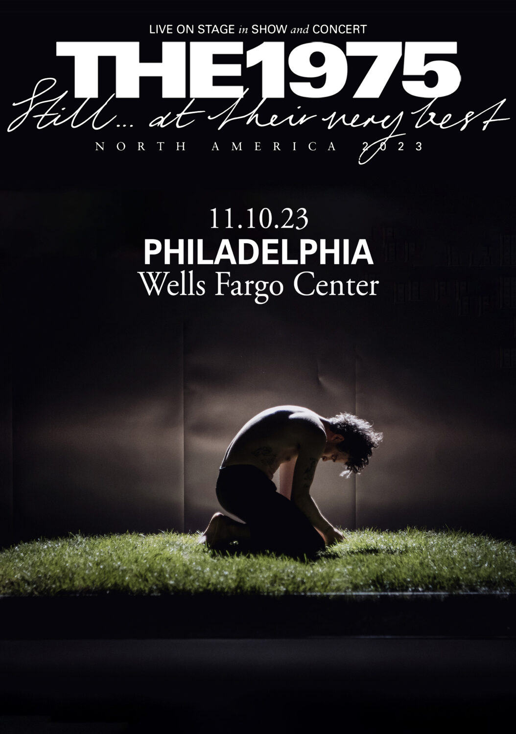 THE 1975 Still…. At Their Very Best Tour PHILADELPHIA Poster