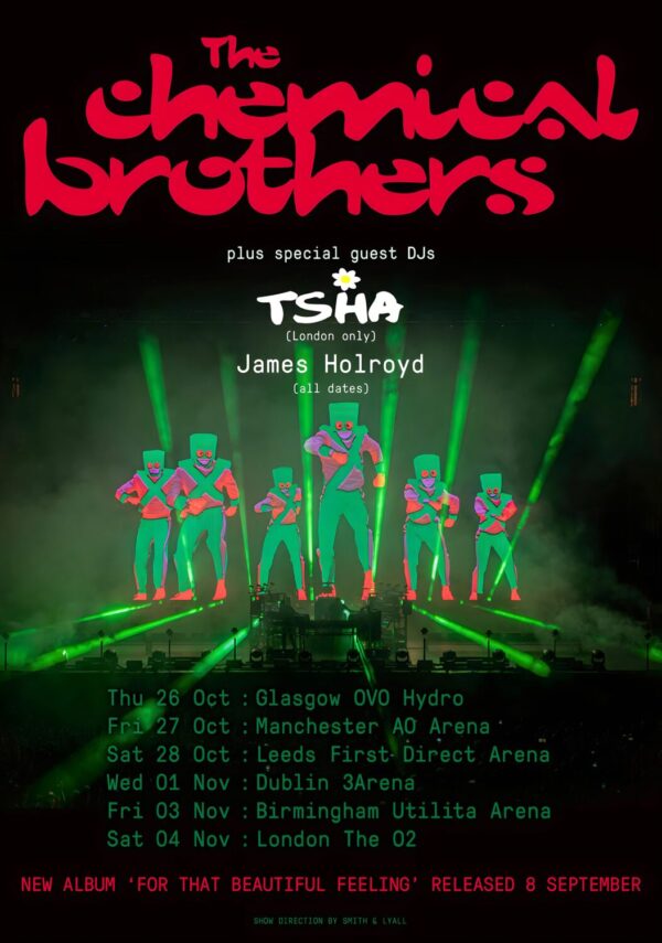 THE CHEMICAL BROTHERS For That Beautiful Feeling 2023 UK Arena Tour Poster Print