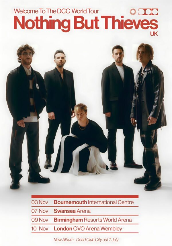 NOTHING BUT THIEVES Welcome To The DCC 2023 UK Tour Poster
