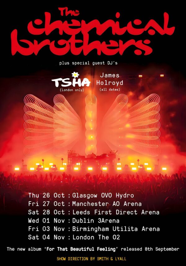 THE CHEMICAL BROTHERS For That Beautiful Feeling 2023 UK Arena Tour Poster