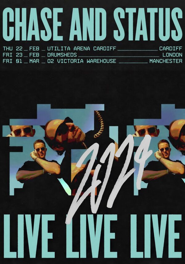 CHASE AND STATUS What Came Before 2024 Live Live Live Tour Poster