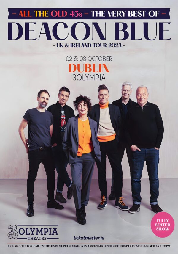 DEACON BLUE All The Old 45’s Very Best Of 2023 Tour: DUBLIN 3 Olympia Poster