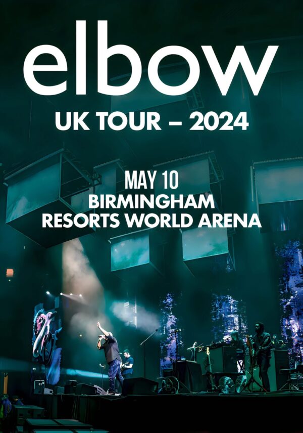 ELBOW (band) UK Tour May 2024: BIRMINGHAM Resorts World Arena Poster
