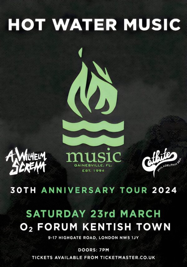 HOT WATER MUSIC 30TH Anniversary Tour 2024: LONDON Kentish Town Forum Poster