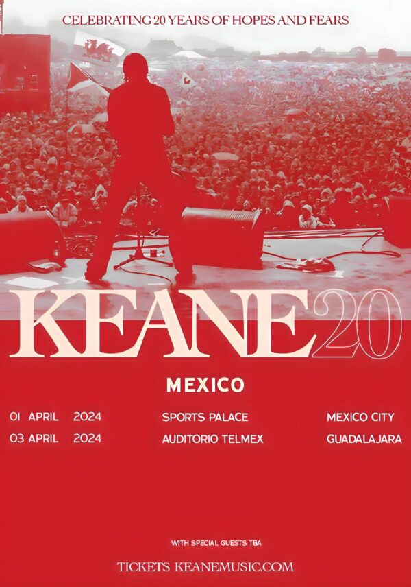 KEANE Hopes & Fears 20th Anniversary Tour: Mexico 2024 Poster
