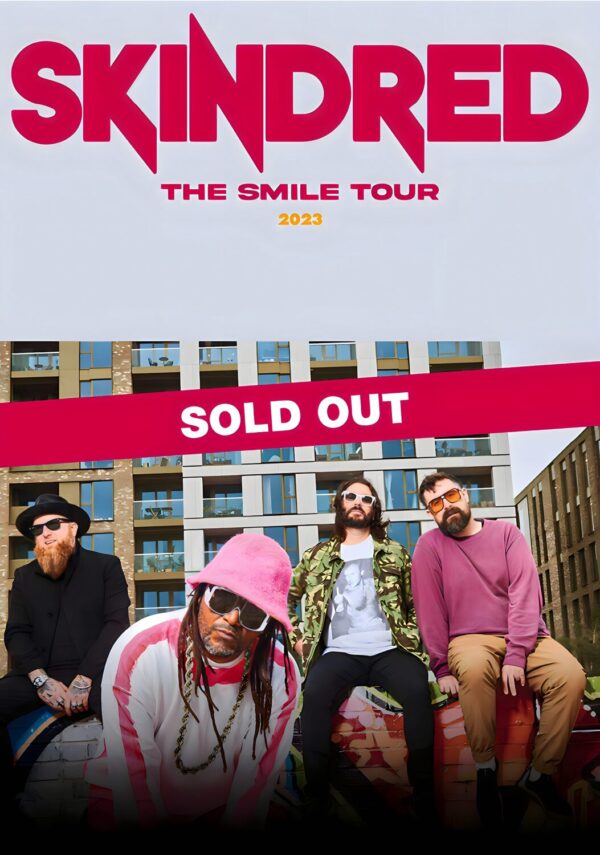 SKINDRED The Smile 2023 UK Tour - SOLD OUT Poster