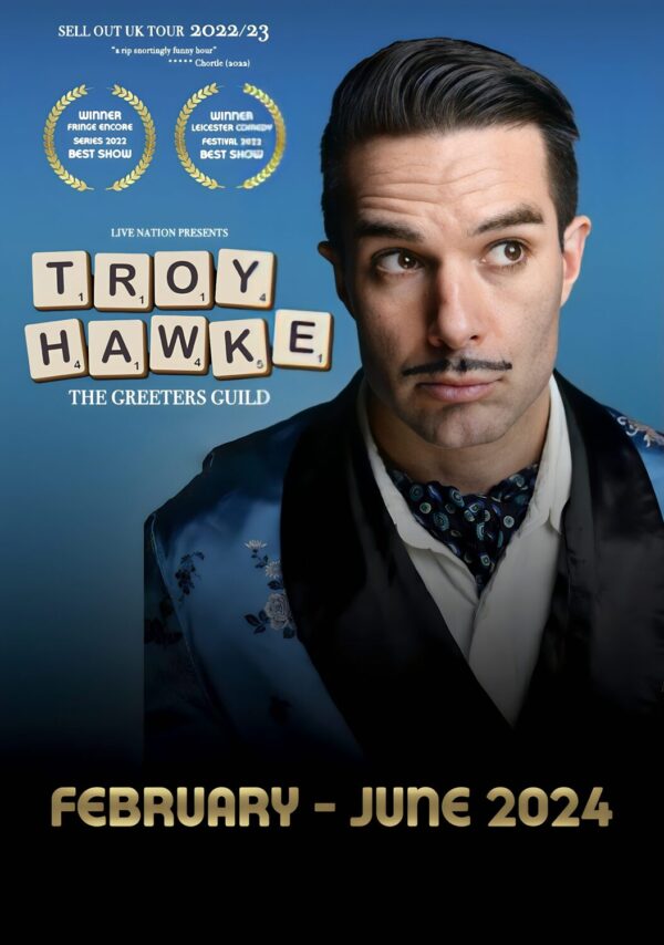 TROY HAWKE (Milo McCabe) Troy Hawke The Greetings Guild 2024 UK Tour Poster