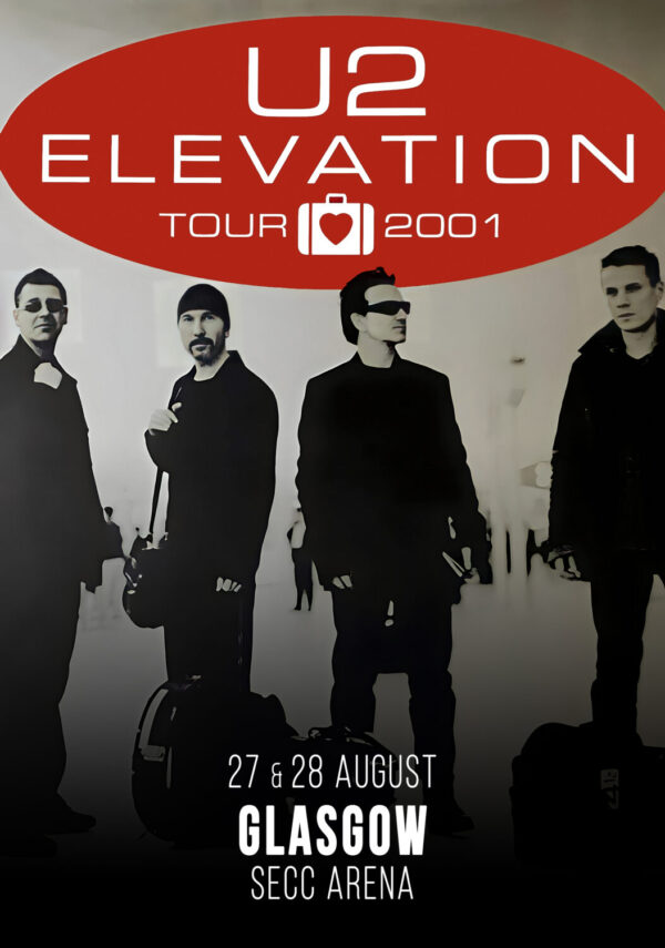 U2 Elevation 2001 World Tour: GLASGOW The SECC Arena - 27 & 28 August Poster Print