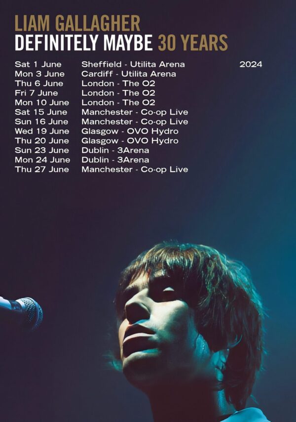 LIAM GALLAGHER Definitely Maybe - 30th Anniversary 2024 UK Tour Poster Print