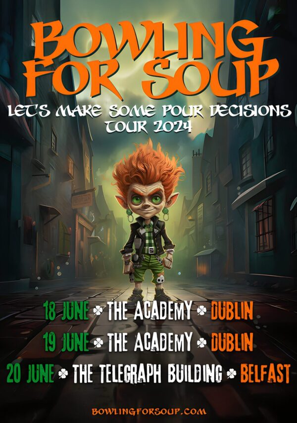 BOWLING FOR SOUP Let’s Make Some Pour Decisions 2024 Tour: DUBLIN & BELFAST Poster