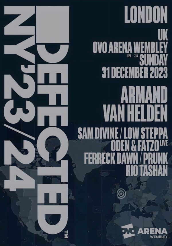 DEFECTED New Years Eve 2023/2024 Armand Van Helden: LONDON OVO Arena 31 December 2023 Poster