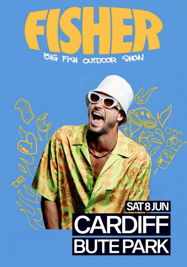 FISHER Big Fkn Outdoor Show: CARDIFF Bute Park - 8 June 2024 Poster