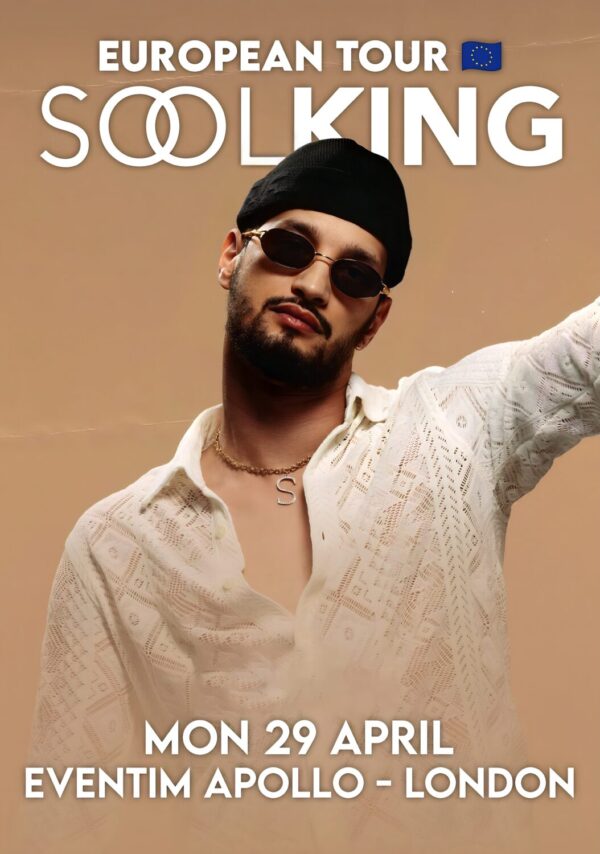 SOOLKING Sans Visa 2024 UK Tour: LONDON Eventim Apollo Poster