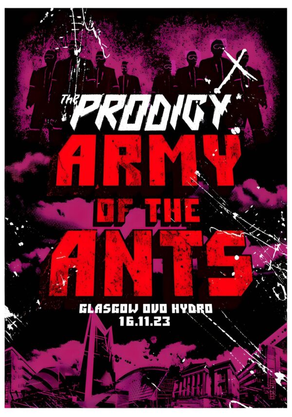 THE PRODIGY Army Of The Ants 2023 UK Tour: GLASGOW OVO Hydro - 16 November 2023 Poster Print