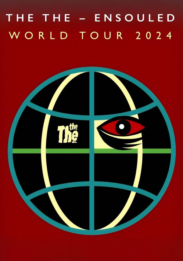 THE THE (band)  Ensouled World Tour 2024 Poster