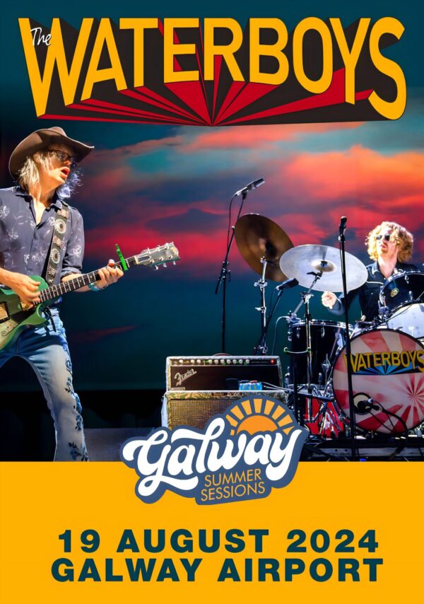 THE WATERBOYS All Souls Hill: Galway Summer Sessions: GALWAY Airport - 19 August 2024 Poster