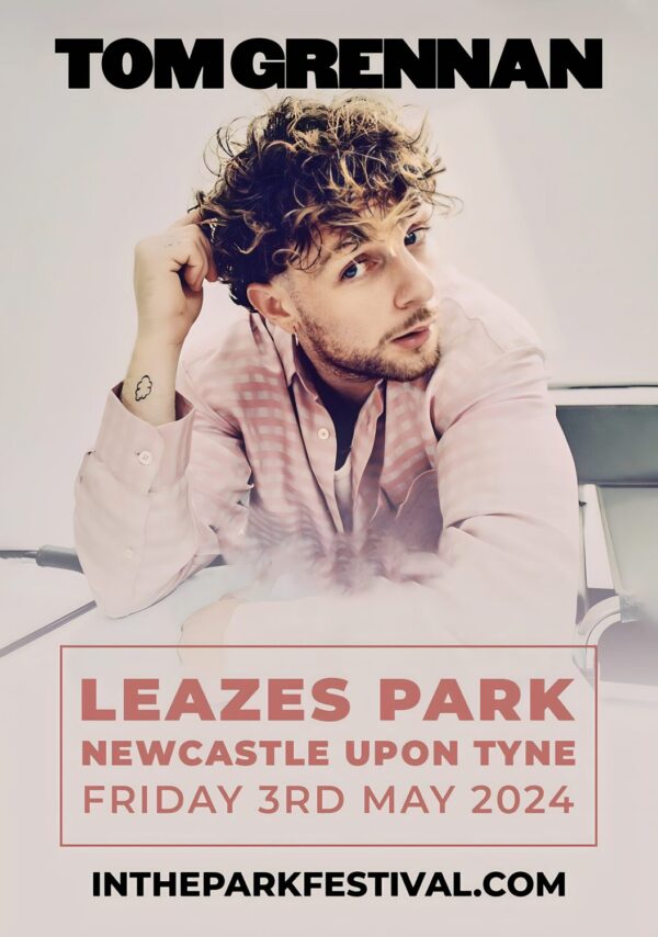 TOM GRENNAN What Ifs & Maybes 2024 Summer Tour: NEWCASTLE Leazes Park Poster