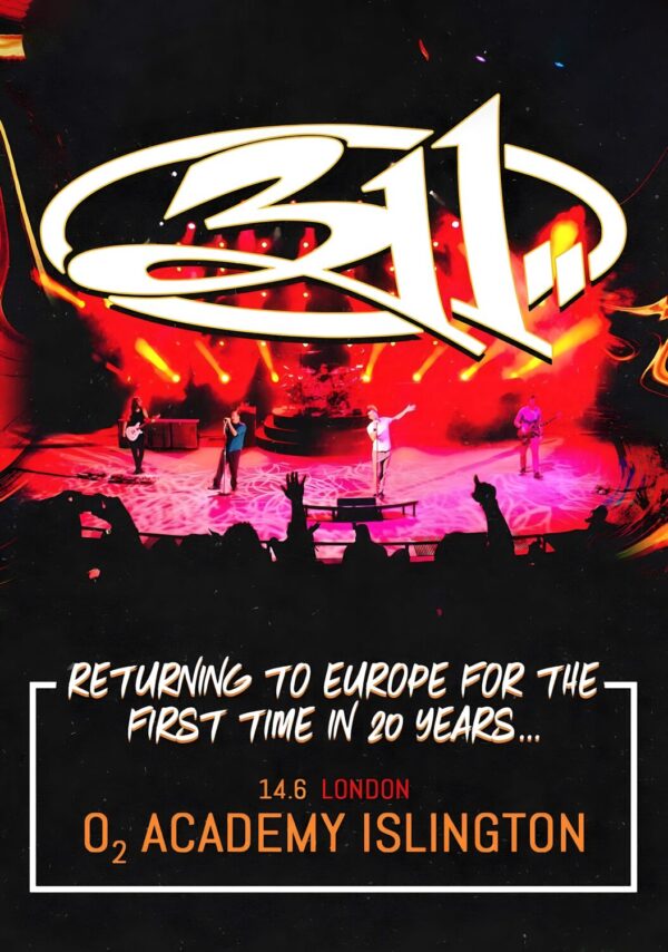 311 (band) Returning to Europe Tour - LONDON O2 Academy - 14 June 2024 Poster