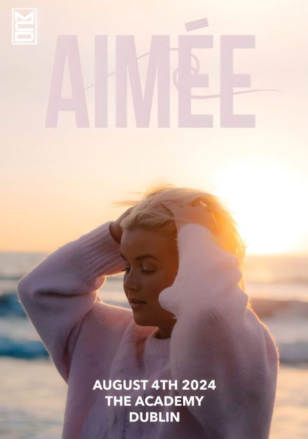 AIMÉE Grafton Street Lights 2023 Tour: DUBLIN The Academy - 4 August 2024 Poster