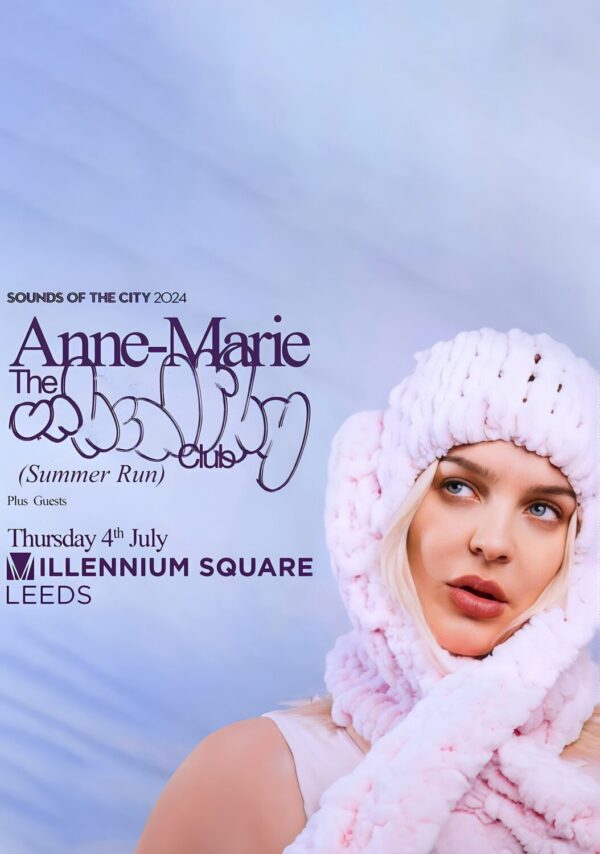 ANNE-MARIE The Unhealthy Club - Summer Run: LEEDS Millennium Square Poster