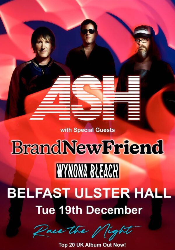ASH (band) Race The Night 2023 UK Tour: BELFAST Ulster Hall - 19th December 2023 Poster