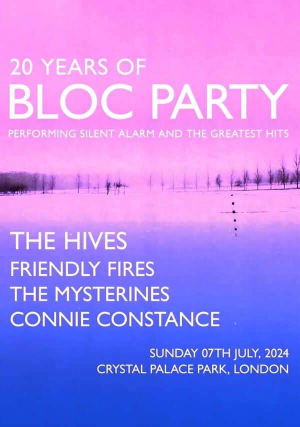 BLOC PARTY 20 Years of Tour: LONDON Crystal Palace Park - 7 July 2024 Poster