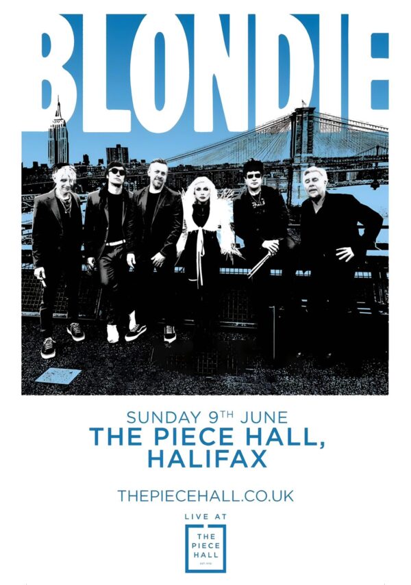 BLONDIE (band) Summer 2024 Tour: HALIFAX The Piece Hall - 9 June 2024 Poster